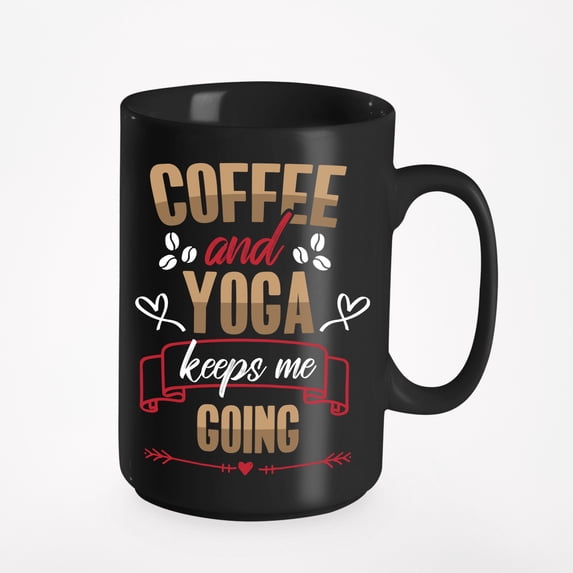 Coffee and Yoga Keeps Me Going, Black 15oz Ceramic Mug