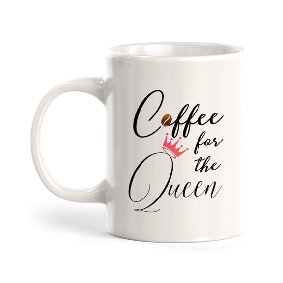 Coffee for the Queen 11oz Coffee Mug Drinkware Gift