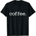 thumbnail image 1 of Coffee giftsCoffee T-Shirt, 1 of 4