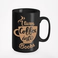 thumbnail image 1 of Coffee into Books, Black 15oz Ceramic Mug, 1 of 5