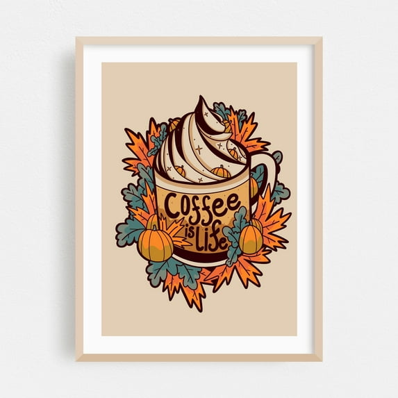 Coffee is life - Illustration Coffee Autumn Cafe Typography Quote Kitchen Decor Oak Framed Wall Art Print 18 x 24 inches