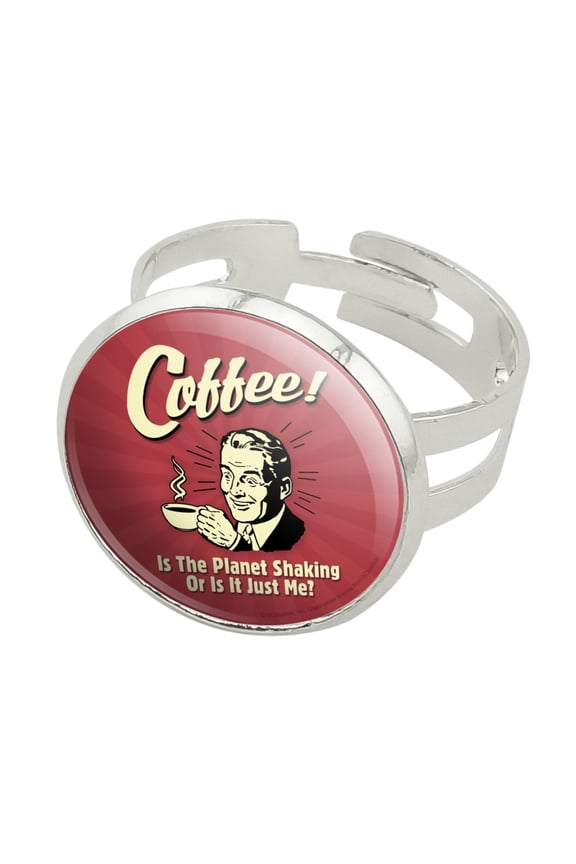 Coffee is the Planet Shaking or Just Me Funny Humor Silver Plated Adjustable Novelty Ring