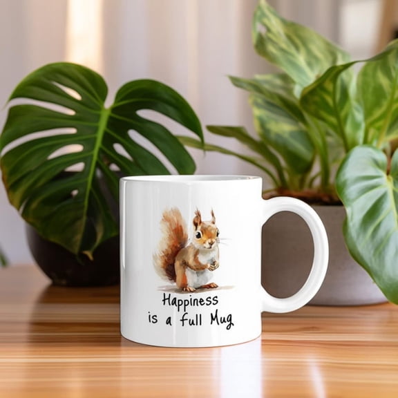 Coffee mug Squirrel - Happiness is a full mug Ceramic Mug oz.jpg