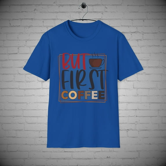 But First Coffee t-shirt, Coffee lover Gift, Caffeine addict tee