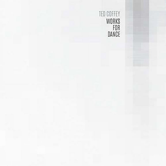 Coffey - Works for Dance - Music & Performance - CD