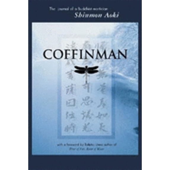 Pre-Owned Coffinman: The Journal of a Buddhist Mortician (Paperback) 0972139508 9780972139502