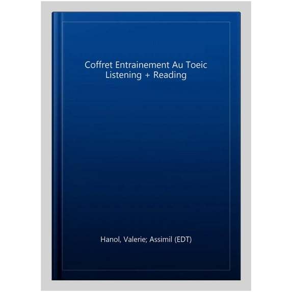Coffret Entrainement Au Toeic Listening + Reading
