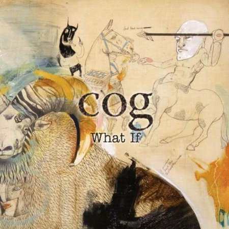 Cog - What If - Music & Performance - CD