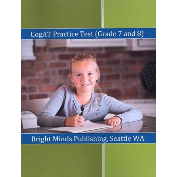 Cogat Practice Test (Grade 7 and 8) (Paperback) by Wa Bright Minds Publishing Seattle