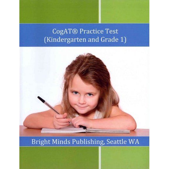 Cogat Practice Test for Kindergarten and Grade 1 : Includes Tips for Preparing for the Cogat Test
