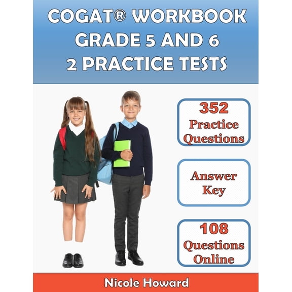 Cogat(r) Workbook Grade 5 and 6: 2 Manuscripts, Cogat(r) Grade 5 Test Prep, Cogat(r) Grade 6 Test Prep, Level 11 and 12 Form 7, 352 Practice Questions