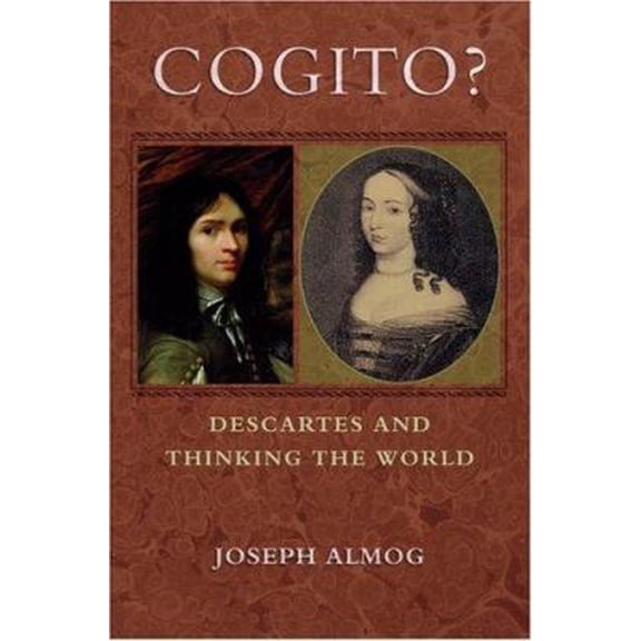 Pre-Owned Cogito?: Descartes and Thinking the World Paperback - USED
