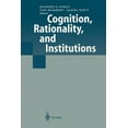 thumbnail image 1 of Cognition, Rationality, and Institutions, (Paperback), 1 of 1