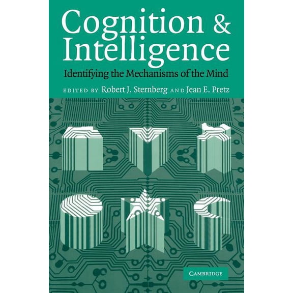 Cognition and Intelligence: Identifying the Mechanisms of the Mind, (Paperback)
