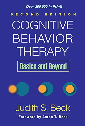 Pre-Owned Cognitive Behavior Therapy, Second Edition: Basics and Beyond