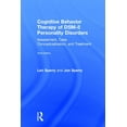 thumbnail image 1 of Cognitive Behavior Therapy of DSM-5 Personality Disorders: Assessment, Case Conceptualization, and Treatment, (Hardcover), 1 of 1