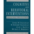 thumbnail image 1 of Cognitive and Behavioral Interventions: An Empirical Approach to Mental Health Problems (Hardcover) by Linda W Craighead, W Edward Craighead, Alan E Kazdin, 1 of 1