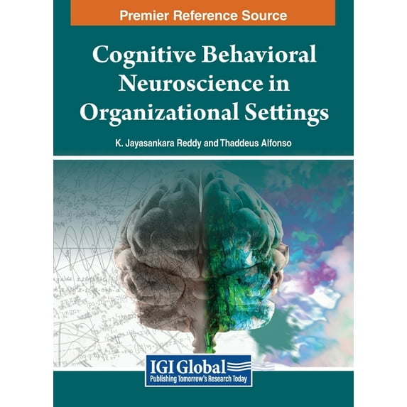 Cognitive Behavioral Neuroscience in Organizational Settings, (Hardcover)