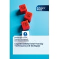 thumbnail image 1 of Cognitive Behavioral Therapy Techniques and Strategies, (Paperback), 1 of 1