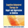 thumbnail image 1 of Pre-Owned Cognitive-Behavioral Therapy for Anger and Aggression in Children (Paperback), 1 of 1