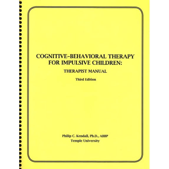 Pre-Owned Cognitive-Behavioral Therapy for Impulsive Children: Therapist Manual, 3rd Edition by Philip C Kendall, PhD Abpp (Temple University) (Paperback) English
