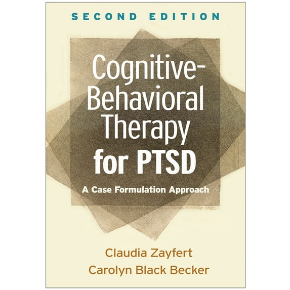 Cognitive-Behavioral Therapy for PTSD : A Case Formulation Approach (Edition 2) (Paperback)