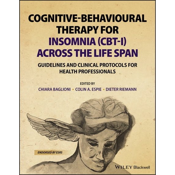 Cognitive-Behavioural Therapy for Insomnia (Cbt-I) Across the Life Span: Guidelines and Clinical Protocols for Health Pr, (Paperback)