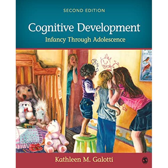 Pre-Owned Cognitive Development: Infancy Through Adolescence (Paperback) 1483379175 9781483379173