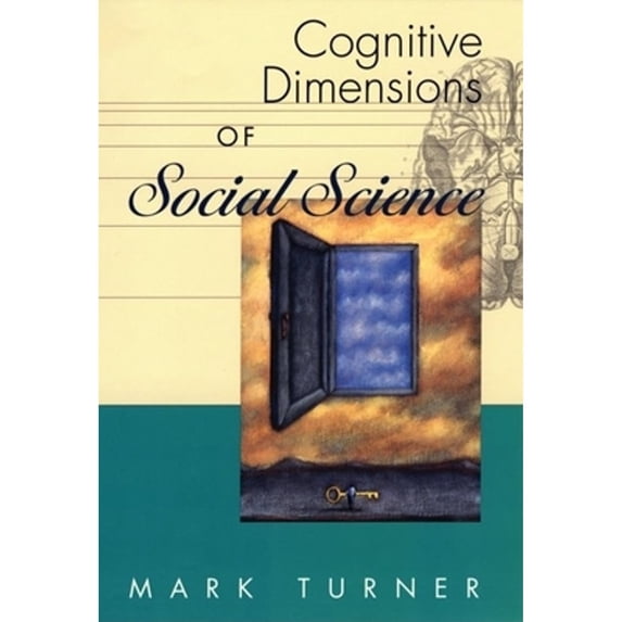 Pre-Owned Cognitive Dimensions of Social Science (Hardcover) 0195139046 9780195139044