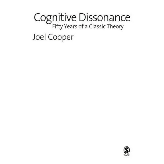 Cognitive Dissonance: Fifty Years of a Classic Theory, (Hardcover)