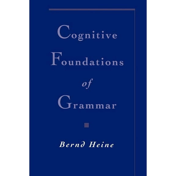 Cognitive Foundations of Grammar, (Paperback)