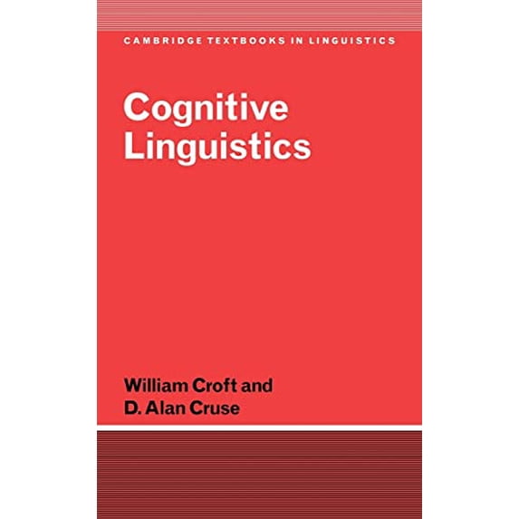 Pre-Owned Cognitive Linguistics (Cambridge Textbooks in Linguistics) Hardcover