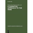 thumbnail image 1 of Cognitive Linguistics Research A Cognitive Approach to the Verb: Morphological and Constructional Perspectivs, Book 16, (Hardcover), 1 of 1