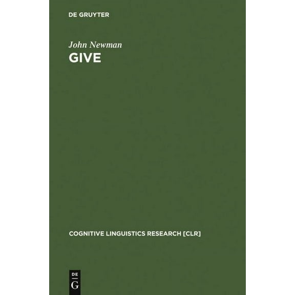Cognitive Linguistics Research: Give (Hardcover)