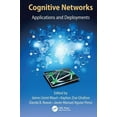 thumbnail image 1 of Cognitive Networks: Applications and Deployments, (Paperback), 1 of 1