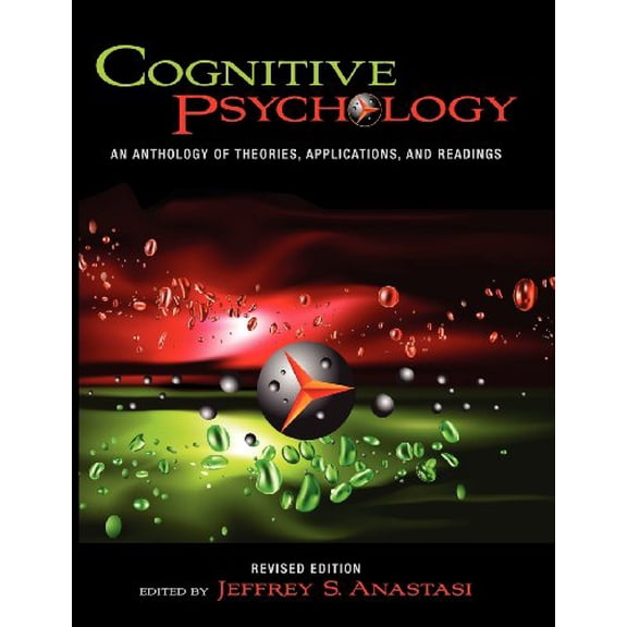 Pre-Owned Cognitive Psychology: An Anthology of Theories, Applications, and Readings (Revised Edition) (Paperback)