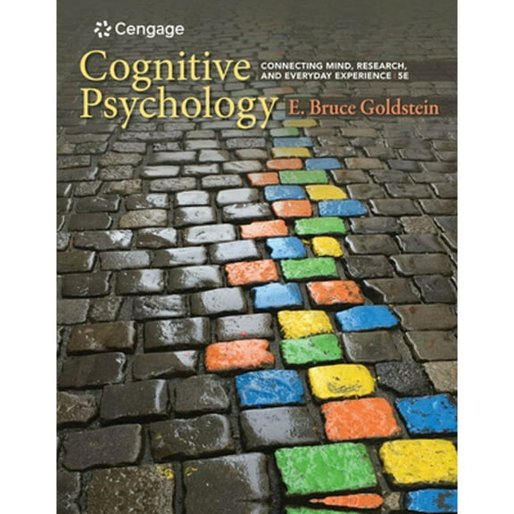 Pre-Owned Cognitive Psychology: Connecting Mind, Research, and Everyday Experience (Hardcover) by E Goldstein