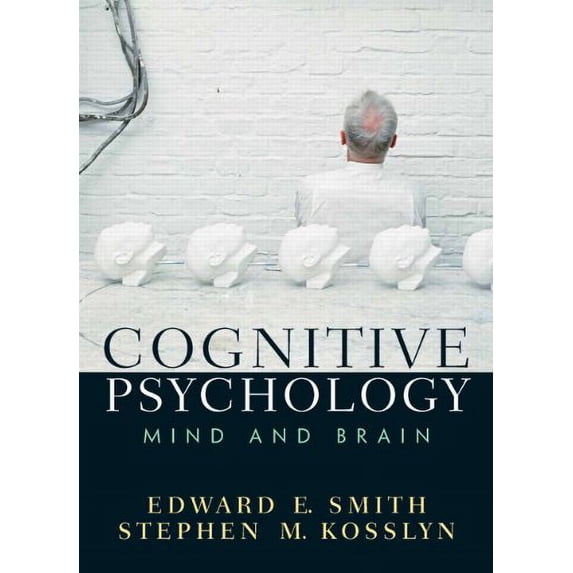 Pre-Owned Smith: Cogn Psych _c1 (Hardcover) 0131825089 9780131825086