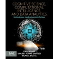 thumbnail image 1 of Cognitive Science, Computational Intelligence, and Data Analytics: Methods and Applications with Python, (Paperback), 1 of 1