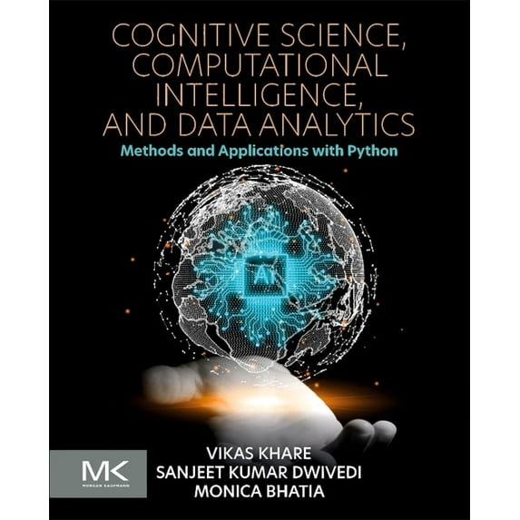 Cognitive Science, Computational Intelligence, and Data Analytics: Methods and Applications with Python, (Paperback)