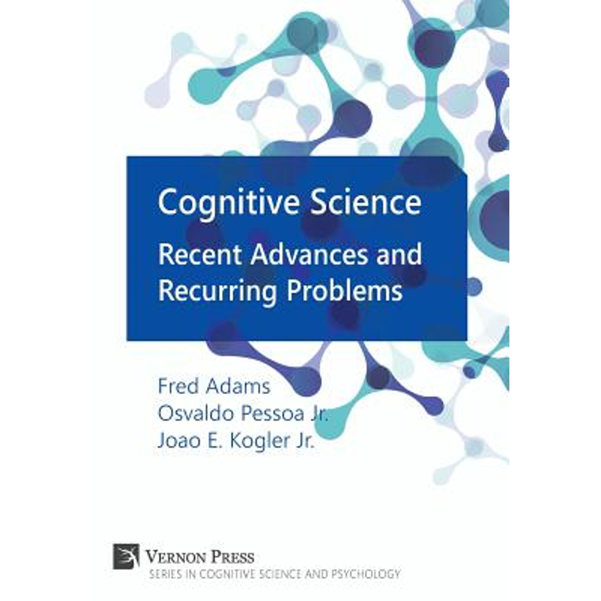 Cognitive Science and Psychology: Cognitive Science: Recent Advances ...