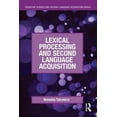 thumbnail image 1 of Cognitive Science and Second Language Ac Lexical Processing and Second Language Acquisition, (Paperback), 1 of 1