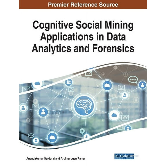 Cognitive Social Mining Applications in Data Analytics and Forensics (Paperback)