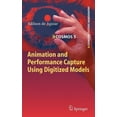 thumbnail image 1 of Cognitive Systems Monographs Animation and Performance Capture Using Digitized Models, Book 5, (Hardcover), 1 of 1