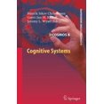 thumbnail image 1 of Cognitive Systems Monographs Cognitive Systems, Book 8, (Paperback), 1 of 1