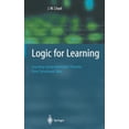 thumbnail image 1 of Cognitive Technologies Logic for Learning: Learning Comprehensible Theories from Structured Data, (Hardcover), 1 of 1