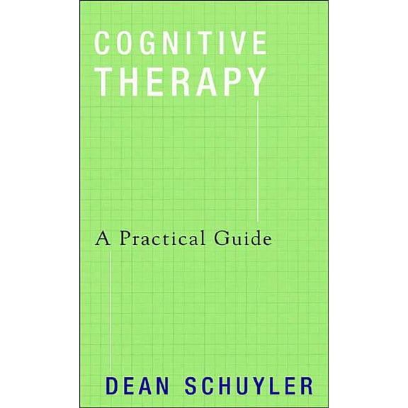 Cognitive Therapy: A Practical Guide, (Paperback)