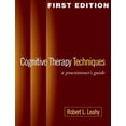 thumbnail image 1 of Pre-Owned Cognitive Therapy Techniques, First Edition: A Practitioner's Guide (Paperback) 1572309059 9781572309050, 1 of 1