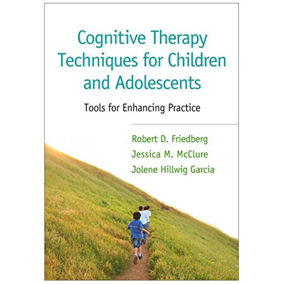 Pre-Owned Cognitive Therapy Techniques for Children and Adolescents: Tools for Enhancing Practice Paperback