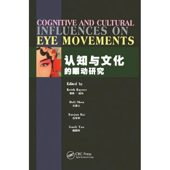 Cognitive and Cultural Influences on Eye Movements, (Paperback)